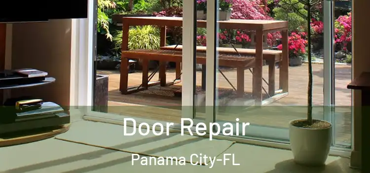 Door Repair Panama City-FL
