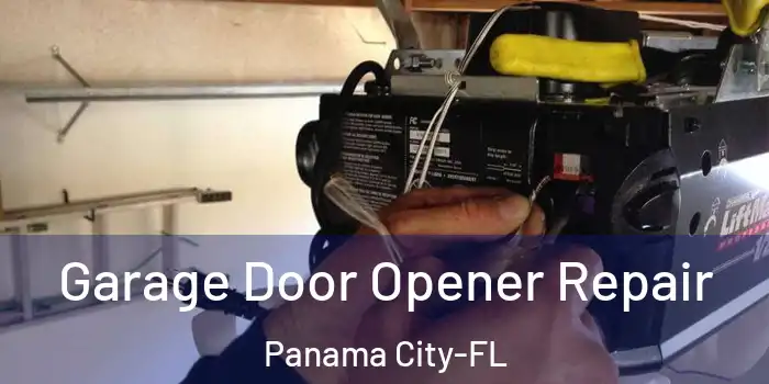 Garage Door Opener Repair Panama City-FL