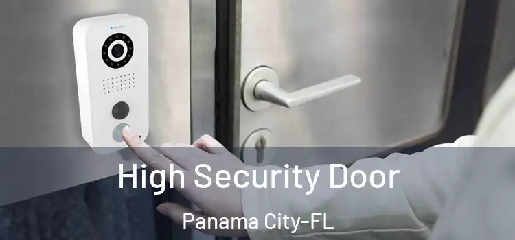  High Security Door Panama City-FL