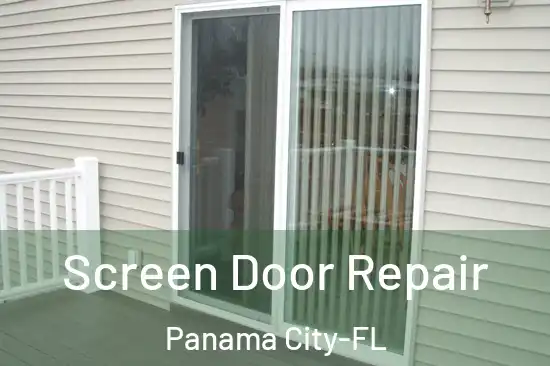 Screen Door Repair Panama City-FL